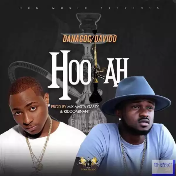 Danagog - Hookah ft. Davido